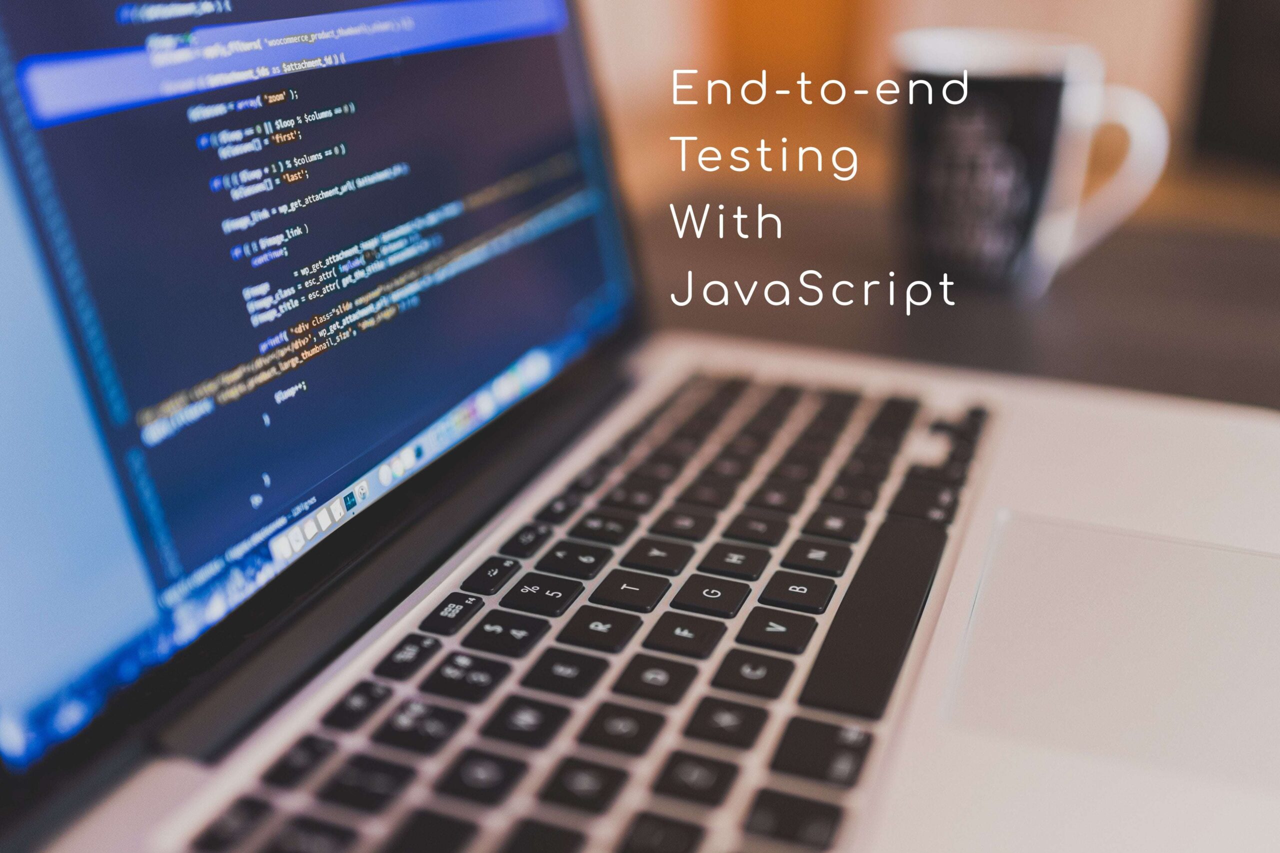 End to end testing with javascript